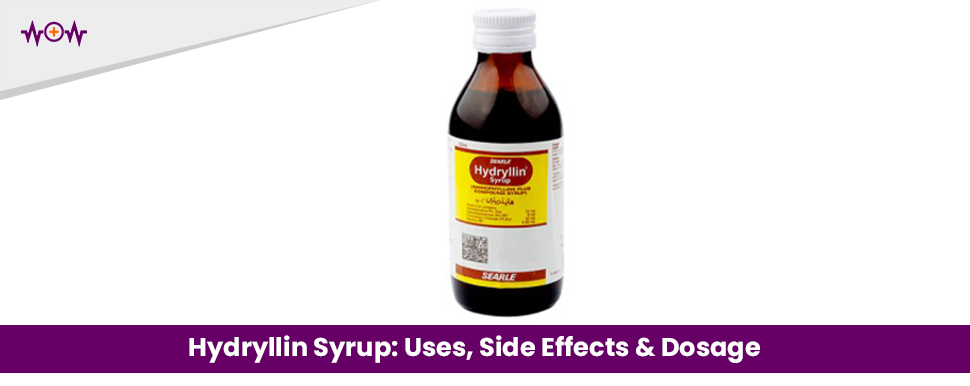 Hydryllin Syrup: Uses, Side Effects & Dosage